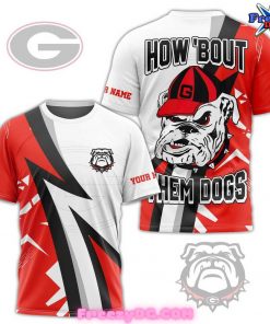 Georgia Bulldogs How ‘Bout Them Dogs You Name T-Shirt