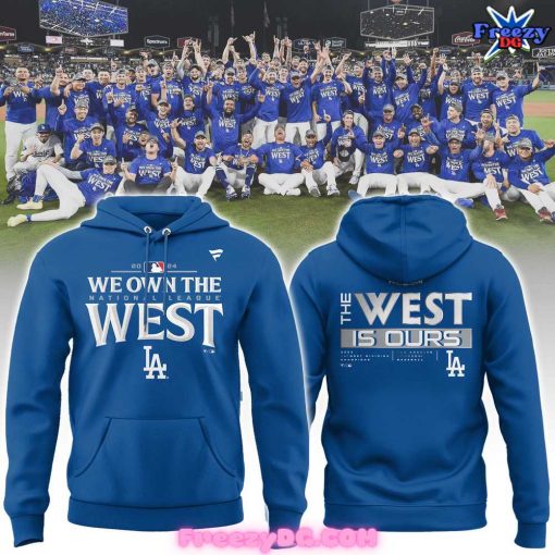 Los Angeles Dodgers We Own The West 2024 Hoodie