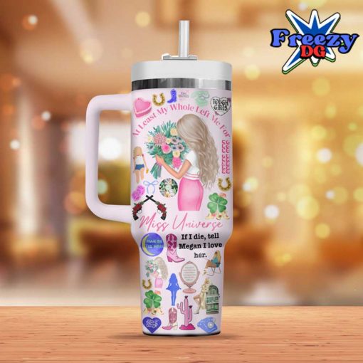 Megan Moroney Miss Universe Stanley Tumbler Cup 40oz