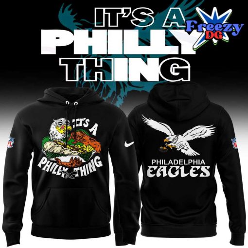 NFL Philadelphia Eagles Its a Philly Thing 2024 Hoodie