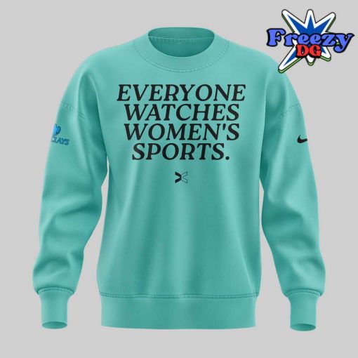 New York Liberty Everyone Watches Women’s Sports 2024 Sweatshirt