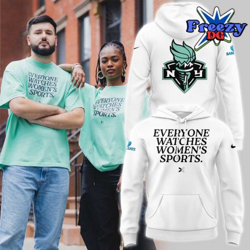 New York Liberty Everyone Watches Women’s Sports 2024 White Hoodie