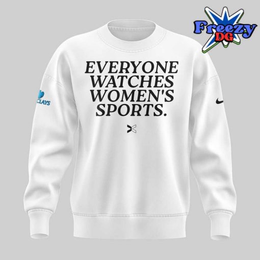 New York Liberty Everyone Watches Women’s Sports 2024 White Sweatshirt