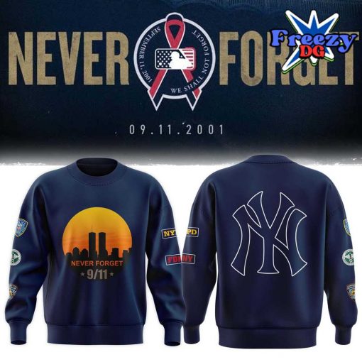 New York Yankees Never Forget Sweatshirt