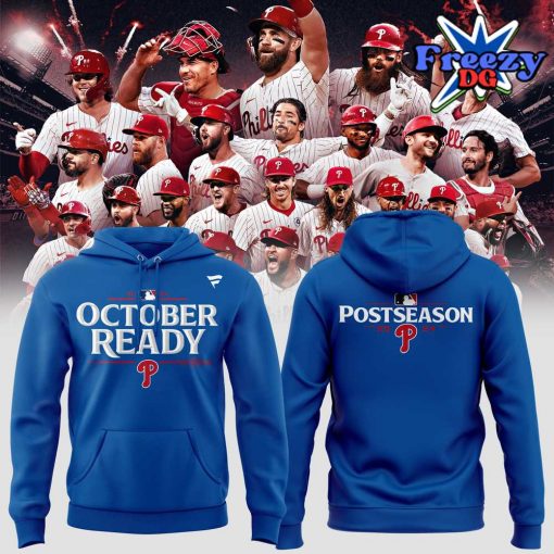 Philadelphia Phillies October Ready Post Season 2024 Blue Hoodie