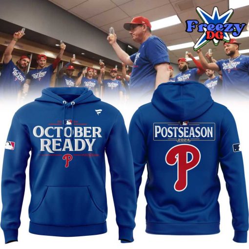 Philadelphia Phillies October Ready Post Season 2024 Hoodie