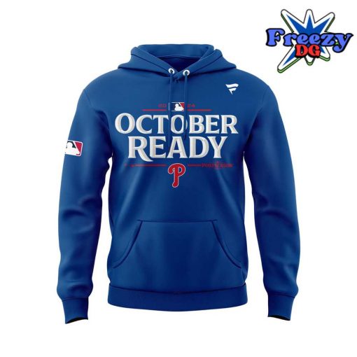 Philadelphia Phillies October Ready Post Season 2024 Hoodie