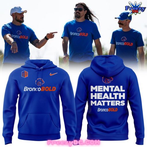 Boise State Broncos Mental Health Matters 2024 Hoodie