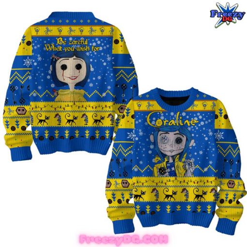 Coraline Be Careful What You Wish For Sweater