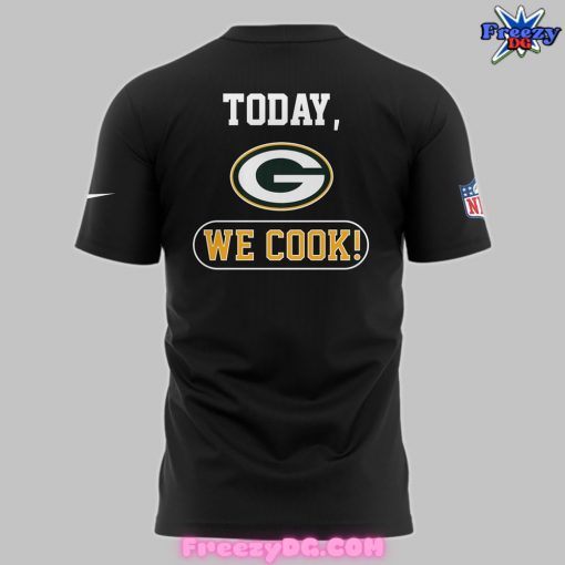 Green Bay Packers We Cook 2024 Black T-Shirt