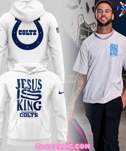 Indianapolis Colts Jesus Is King 2024 White Hoodie