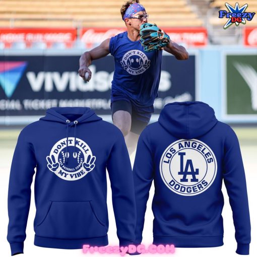 Los Angeles Dodgers Don’t Kill My Vibe Special 2024 Hoodie