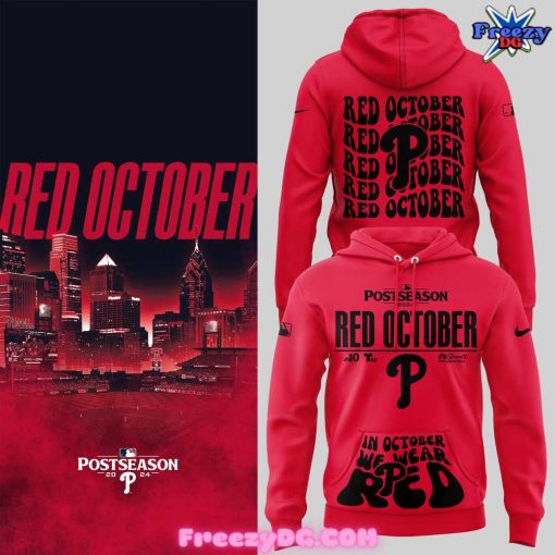 Philadelphia Phillies Red October Postseason 2024 Hoodie