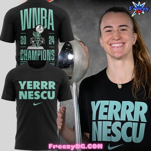 Sabrina Ionescu’s Yerrr Nescu New York Liberty Champions 2024 T-Shirt