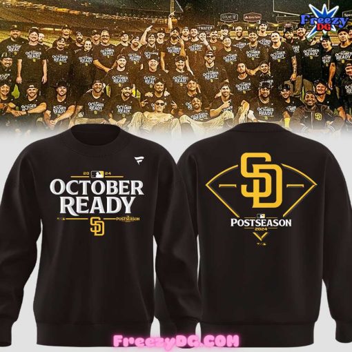 San Diego Padres October Ready 2024 Sweatshirt