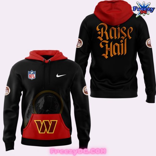 Washington Commanders Raise Hail Hoodie