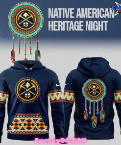 Denver Nuggets Native American Heritage Night Hoodie