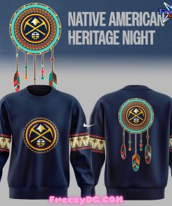 Denver Nuggets Native American Heritage Night Sweatshirt