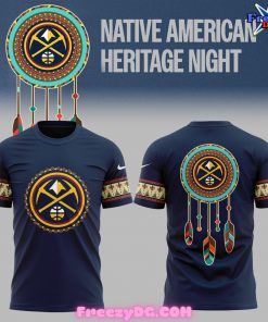 Denver Nuggets Native American Heritage Night T-Shirt