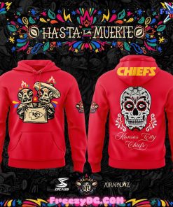 Kansas City Chiefs Hasta la Muerte Special 2024 Hoodie