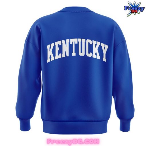 Kentucky Wildcats Til I Die Special 2024 Blue Sweatshirt