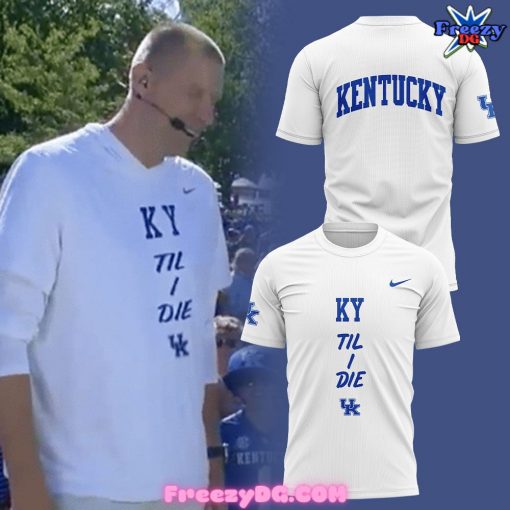 Kentucky Wildcats Til I Die Special 2024 White T-Shirt