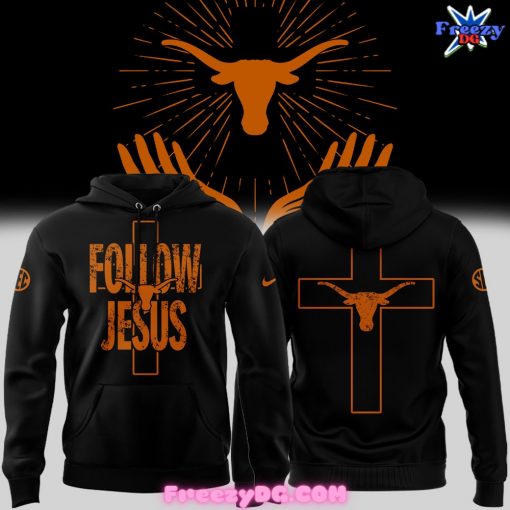 Texas Longhorns Follow Jesus 2024 Black Hoodie