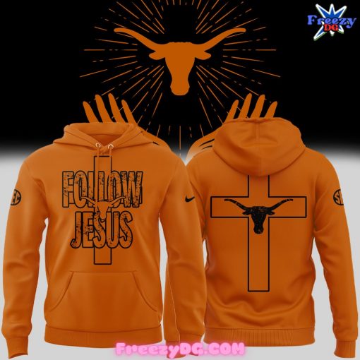 Texas Longhorns Follow Jesus 2024 Orange Hoodie