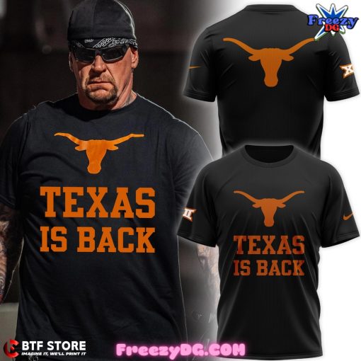 Texas Longhorns Is Back Limited Edition T-Shirt