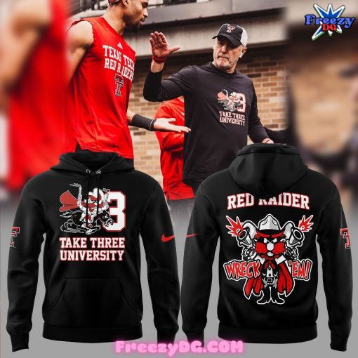 Texas Tech Red Raiders Take Three University Hoodie