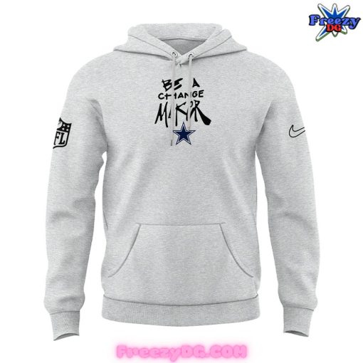 Dallas Cowboys Be a Change Maker Special Hoodie