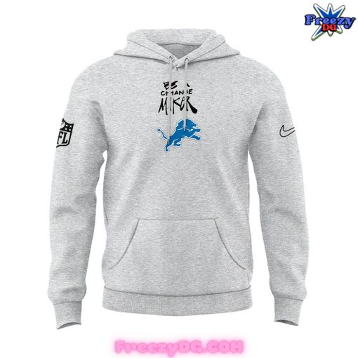 Detroit Lions Be A Change Maker Special Grey Hoodie