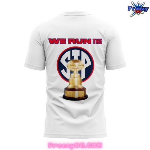 Ole Miss Rebels We Run the 2024 White T-Shirt