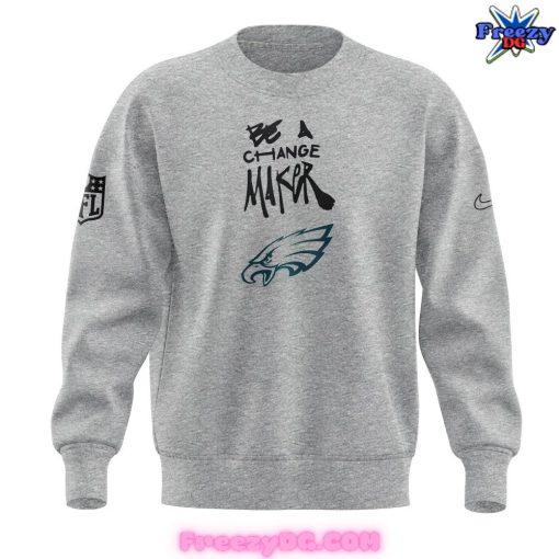 Philadelphia Eagles Be A Change Maker Grey Sweatshirt