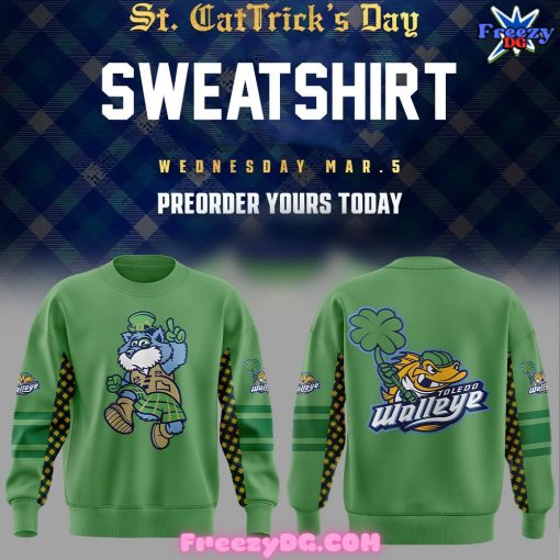 Toledo Walleye Hat Tricks Day Sweatshirt